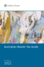 Australian Master Tax Guide 2022: 70th Edition